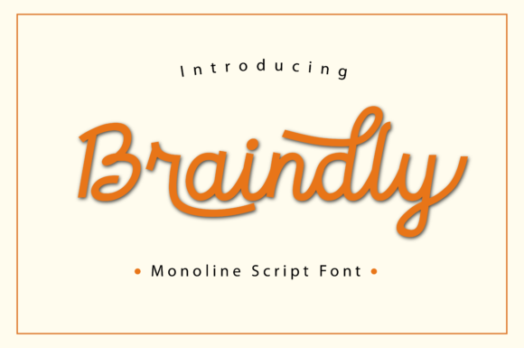 Braindly: A Stylish Script for Modern Design