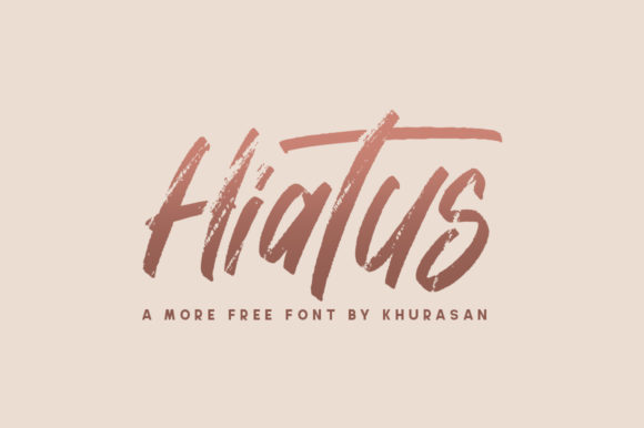 Hiatus: The Modern Brushed Handwritten Font